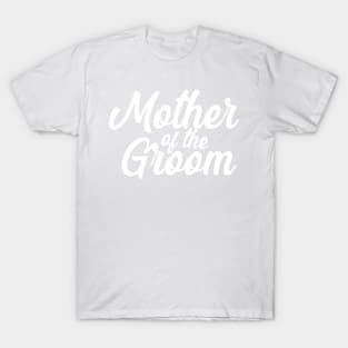 Mother of the Groom T-Shirt